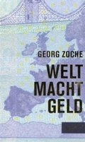 Cover: Welt Macht Geld - SYNERGIA-Verlag