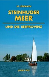 Abbildung von: Steinhuder Meer und die Seeprovinz - grünes herz