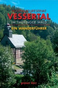 Abbildung von: Wanderführer Biosphärenreservat Vessertal im Thüringer Wald - grünes herz