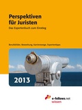 Cover: Perspektiven f&uuml;r Juristen 2013 - e-fellows.net