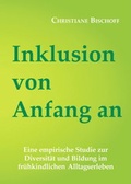 Cover: Inklusion von Anfang an - Median-Verlag von Killisch-Horn GmbH