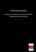 Cover: Einfuhrung in Die Elementare Und Analytische Theorie Der Algebraischen Zahlen Und Der Ideale - Bremen University Press