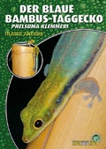 Cover: Der Blaue Bambus-Taggecko - Natur und Tier