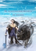 Cover: Die Dunkelmagierchroniken - W&ouml;lfchen Verlag