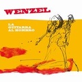 Cover: CD Wenzel "La Guitarra Al Hombro" - Matrosenblau