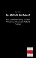 Cover: Das Weltbild Der Zukunft - Bremen University Press