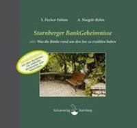Abbildung von: Starnberger BankGeheimnisse oder Was die Bänke rund um den See zu erzählen haben - Volk Verlag