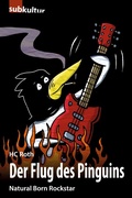 Cover: Der Flug des Pinguins - edition subkultur