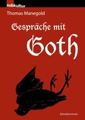 Cover: Gespr&auml;che mit Goth - edition subkultur