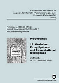 Enlarge image Cover: Proceedings - 14. Workshop Fuzzy-Systeme und Computational Intelligence - KIT Scientific Publishing