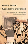 Cover: Geschichte auff&uuml;hren - Neofelis