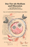 Cover: Das Tier als Medium und Obsession - Neofelis