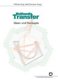 Enlarge image Cover: Multimedia Transfer - Ideen und Konzepte - KIT Scientific Publishing