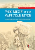 Cover: Vom Rhein an den Cape Fear River - Kehl Verlag