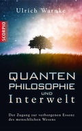 Cover: Quantenphilosophie und Interwelt - Scorpio Verlag