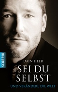 Cover: Sei du selbst und ver&auml;ndere die Welt - Scorpio Verlag