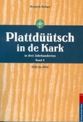Cover: Plattd&uuml;&uuml;tsch in de Kark in drei Jahrhunderten / Plattd&uuml;&uuml;tsch in de Kark in drei Jahrhunderten Band 4 - Ludwig-Harms-Haus