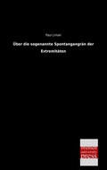 Cover: &Uuml;ber die sogenannte Spontangangr&auml;n der Extremit&auml;ten - Bremen University Press