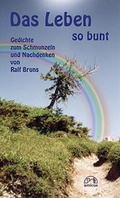 Cover: Das Leben so bunt - amicus - Verlag