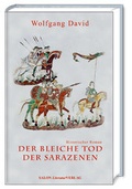 Cover: Der bleiche Tod der Sarazenen - SALON LiteraturVerlag
