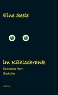 Cover: Eine Seele im K&uuml;hlschrank - amicus - Verlag