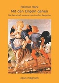 Bild: Mit den Engeln gehen - opus magnum