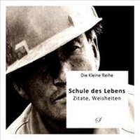 Abbildung von: Die Kleine Reihe Bd. 3: Schule des Lebens - Scribo Verlag