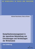 Cover: Komplikationsmanagement in der operativen Behandlung von Erkrankungen und Verletzungen der Wirbels&auml;ule - Referenz-Verlag