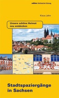 Cover: Stadtspazierg&auml;nge in Sachsen - DDV EDITION