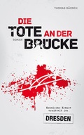 Cover: Die Tote an der Br&uuml;cke - DDV EDITION