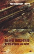 Cover: Die neue Weltordnung - Flensburger Hefte