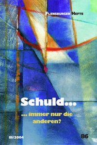 Enlarge image Cover: Schuld... - Flensburger Hefte