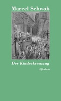 Cover: Der Kinderkreuzzug - Elfenbein