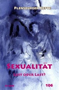 Cover: Sexualit&auml;t - Flensburger Hefte
