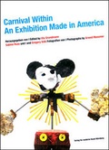 Cover: Carnival Within. An Exhibition Made in America - Verlag f. mod. Kunst