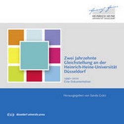 Abbildung von: Zwei Jahrzehnte Gleichstellung an der Heinrich-Heine-Universität Düsseldorf - Düsseldorf University Press DUP