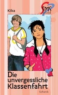 Cover: Die unvergessliche Klassenfahrt - Schenk Verlag