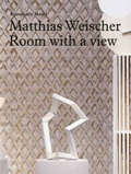 Cover: Matthias Weischer. Room with a view - Verlag f. mod. Kunst