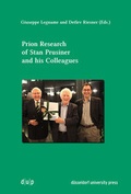 Cover: Prion Research of Stan Prusiner and his Colleagues - D&uuml;sseldorf University Press DUP