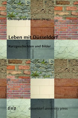 Abbildung von: Leben mit Düsseldorf - Düsseldorf University Press DUP