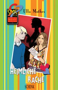 Enlarge image Cover: Heimliche Rache - Schenk Verlag
