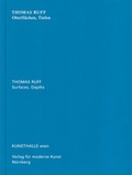 Cover: Thomas Ruff.  Oberf&auml;chen, Tiefen - Verlag f. mod. Kunst
