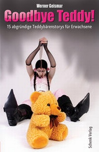 Enlarge image Cover: Goodbye Teddy - Schenk Verlag