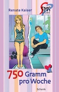 Cover: 750 Gramm pro Woche - Schenk Verlag