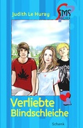 Cover: Verliebte Blindschleiche - Schenk Verlag