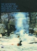 Cover: Die Moderne als Ruine - Verlag f. mod. Kunst