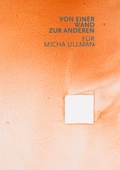 Cover: Von einer Wand zur anderen - Verlag f. mod. Kunst