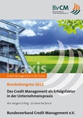 Cover: Das Credit Management als Erfolgsfaktor in der Unternehmenspraxis - Clever Credit & Finance Verlag
