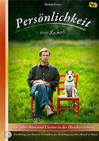 Enlarge image Cover: Persönlichkeit statt Leckerli - Dogtale-Movies