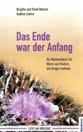 Cover: Das Ende war der Anfang - Blaukreuz-Verlag